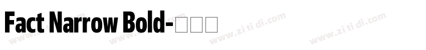 Fact Narrow Bold字体转换